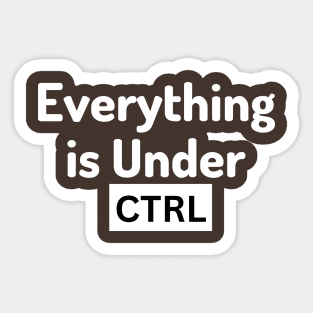 engineering my limit - Everything is under control Sticker